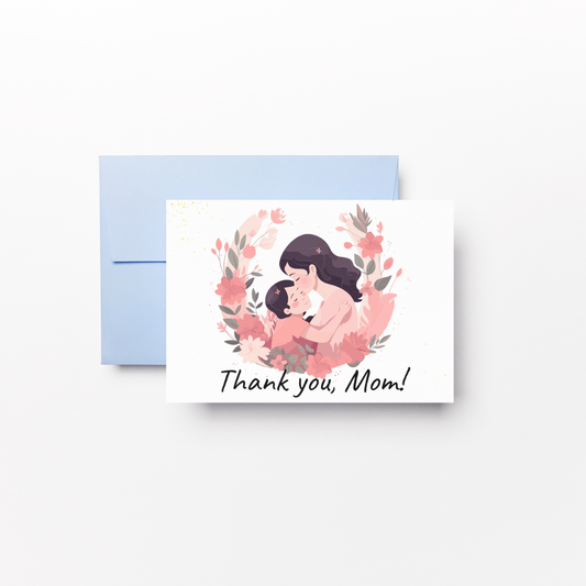 Thank You Mom - Mother's Day Card